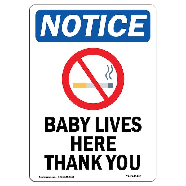 Signmission OSHA Notice Sign, 14" Height, Rigid Plastic, Baby Lives Here Thank You Sign With Symbol, Portrait OS-NS-P-1014-V-10283 - main